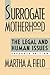 Surrogate Motherhood : The Legal and Human Issues