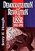 Democratization and Revolution in the USSR, 1985-91 by Jerry F. Hough