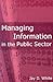Managing Information in the Public Sector