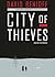 City Of Thieves by David Benioff City Of Thieves by David Benioff
