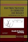 Electron Transfer in Chemistry and Biology: An Introduction to the Theory