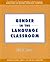 Gender in the Language Classroom by Monika Chavez