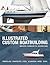 Illustrated Custom Boatbuilding