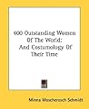 400 Outstanding Women Of The World: And Costumology Of Their Time