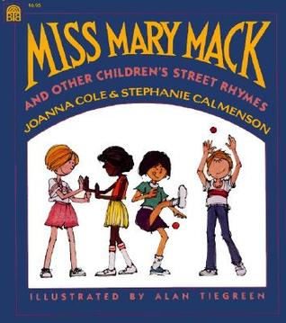 Miss Mary Mack and Other Children's Street Rhymes (Paperback)
