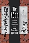 The Koan: Texts and Contexts in Zen Buddhism
