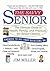 The Savvy Senior: The Ultim...