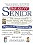 The Savvy Senior by Jim Miller