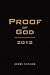 Proof of God 2012