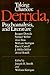 Taking Chances: Derrida, Psychoanalysis, and Literature (Psychiatry and the Humanities)