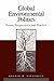 Global Environmental Politics: Power, Perspectives, and Practice