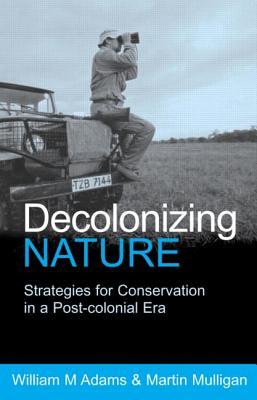 Decolonizing Nature (Paperback)