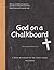 God on a Chalkboard