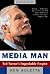 Media Man by Ken Auletta