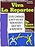 Viva La Repartee: Clever Comebacks and Witty Retorts from History's Great Wits and Wordsmiths