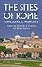 The Sites of Rome: Time, Sp...