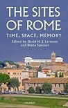 The Sites of Rome: Time, Space, Memory
