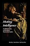 Mating Intelligence: Sex, Relationships, and the Mind's Reproductive System