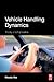 Vehicle Handling Dynamics: ...