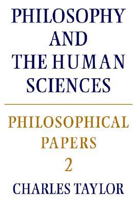 Philosophical Papers: Volume 2, Philosophy and the Human Sciences (Paperback)