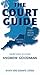 The Court Guide to the South Eastern and Western Circuits 200... by Andrew  Goodman