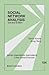 Social Network Analysis (Quantitative Applications in the Social Sciences)
