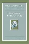 Understanding the Human World (Selected Works, Vol 2)