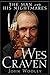 Wes Craven: The Man and his Nightmares