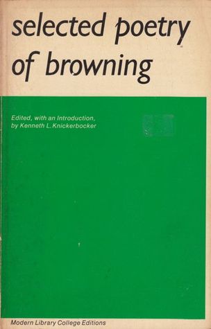 Selected Poetry of Robert Browning