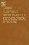 Elsevier's Dictionary of Psychological Theories