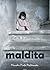 Maldita by Mercedes Pinto Maldonado