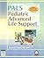Pediatric Advanced Life Support Study Guide