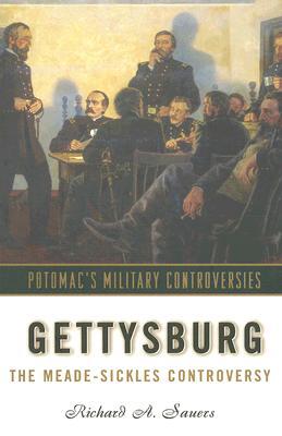 Gettysburg: The Meade-Sickles Controversy (Paperback)