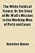 The White Fields of France, Or, the Story of Mr. M'All's Mission to the Working-Men of Paris and Lyons