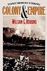Colony and Empire: The Capitalist Transformation of the American West