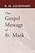 The Gospel Message of St. Mark
