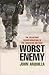 Worst Enemy: The Reluctant ...