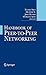 Handbook of Peer-to-Peer Networking
