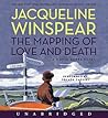 The Mapping of Love and Death by Jacqueline Winspear The Mapping of Love and Death by Jacqueline Winspear