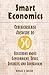Smart Economics: Commonsense Answers to 50 Questions about Government, Taxes, Business, and Households
