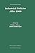 Industrial Policies After 2000 (RECENT ECONOMIC THOUGHT Volum... by Wolfram Elsner
