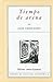 Tiempo de arena (Letras Mexicanas, 18) (Spanish Edition)