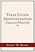 Texas Estate Administration...