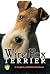 Wire Fox Terrier: A Complete and Reliable Handbook (Rx-100)