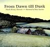 From Dawn Till Dusk From Dawn Till Dusk