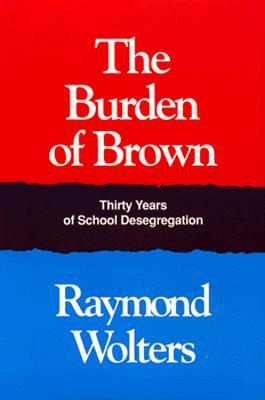 The Burden of Brown: Thirty Years of School Desegregation (Paperback)