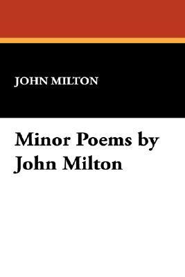 Minor Poems by John Milton (Paperback)