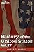History of the United States: From the Compromise of 1850 to the Mckinley-bryan Campaign of 1896 (4)
