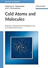 Cold Atoms and Molecules: Concepts, Experiments and Applications to Fundamental Physics