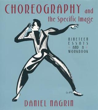 Choreography And The Specific Image (Paperback)